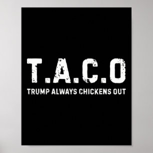 Affiche T.a.c.o Trump se dégonfle toujours - Drôle 