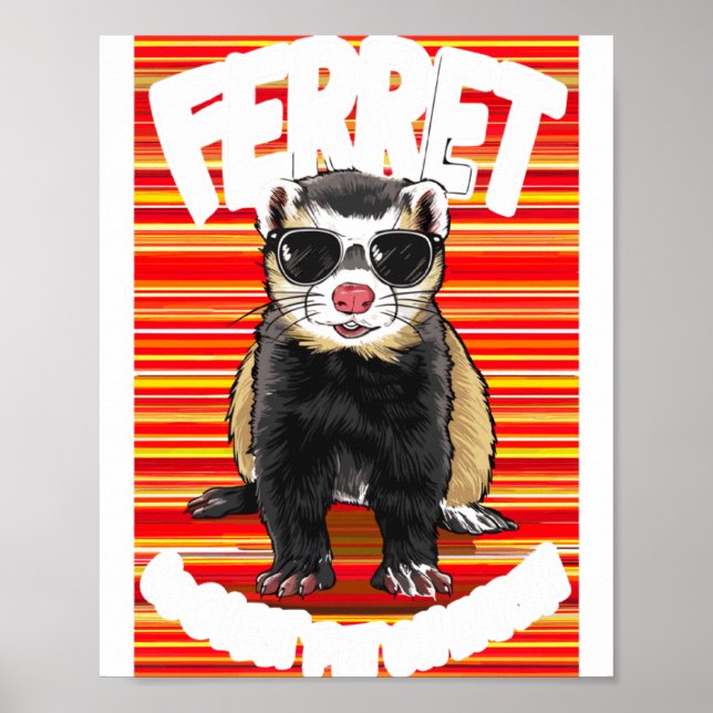 Affiche T Ferret Animal de compagnie le plus cool sur Terr (Devant)