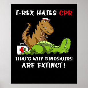 Affiche T-Rex déteste le CPR qui est pourquoi les