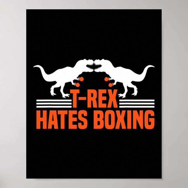 Affiche T-rex Hates Boxing - Boxing Sparring Kick Boxing D (Devant)