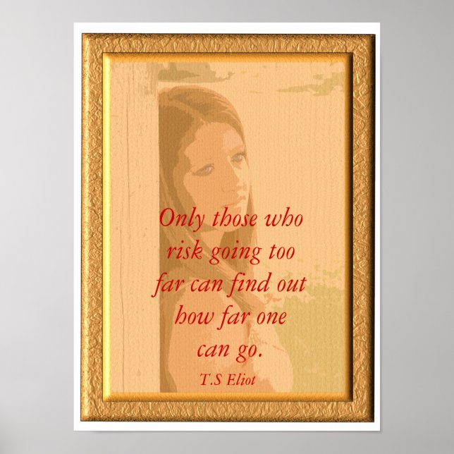 Affiche T.S Eliot _ Citation sur l'affiche (Devant)