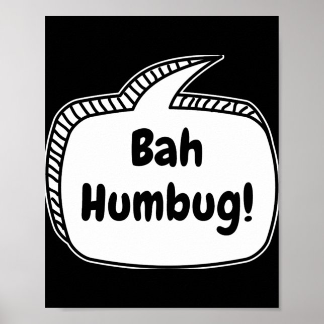 Affiche T Shirt Bulle De Texte Bah Humbug  (Devant)