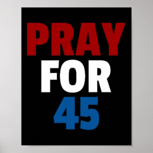 Affiche T-shirt cadeau Prière pour 45 Prière pour Trump