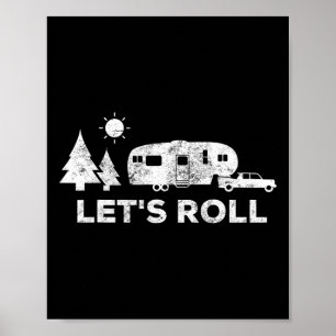 Affiche T-shirt de camping Let's Roll Camping roulotte car