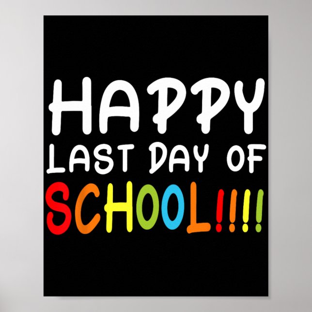 Affiche T Shirt Dernier Jour D'école Élèves Et Enseignants (Devant)