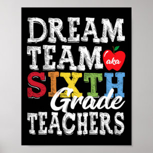 Affiche T-Shirt des enseignants de sixième année Dream Tea
