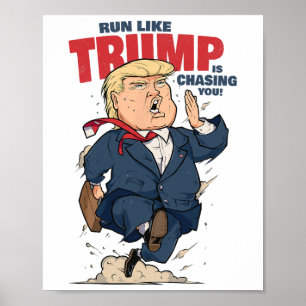 Affiche T-shirt drôle : Cours comme si Trump te poursuivai