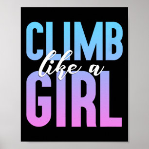 Affiche T-shirt drôle de fille d'escalade Cadeau de fête d