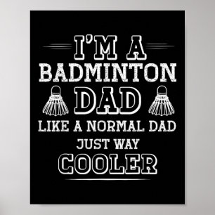 Affiche T-shirt drôle de papa de badminton hommes femmes j