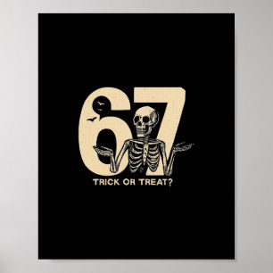 Affiche T-shirt drôle d'Halloween squelette 67 Trick Or Tr