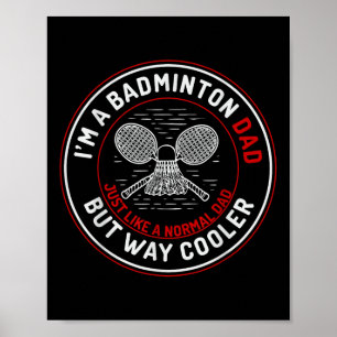 Affiche T-shirt drôle pour papa de badminton hommes joueur