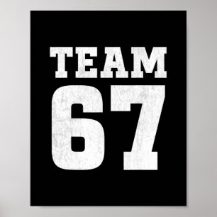 Affiche T-shirt équipe Six Seven 6 7 Mème Drôle Aura 67 po