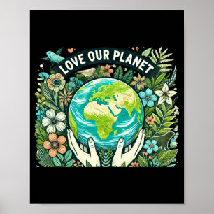 Affiche T Shirt Jour de la Terre Amour pour Notre Planète