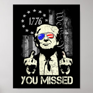 Affiche T-shirt Trump Vous M'avez Manqué Trump Tiré Partis
