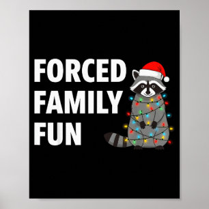 Affiche T-shirts de Noël amusants pour famille forcée Fun