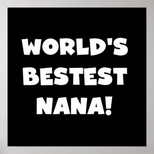 Affiche T-shirts noirs et blancs de Bestest Nana du monde