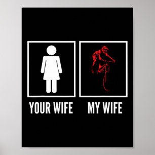 Affiche Ta Femme Ma Femme Motocycliste Cycliste VTT