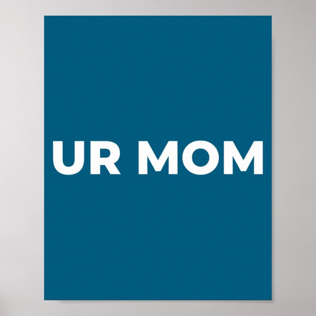 Affiche Ta Mère - Citation de maman drôle, Citation sarcas (Devant)