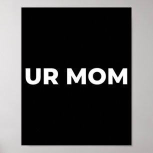 Affiche Ta Mère - Citation de Mère Drôle Citation de Mère