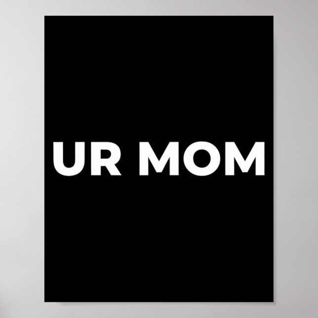 Affiche Ta Mère - Citation de Mère Drôle Citation de Mère  (Devant)