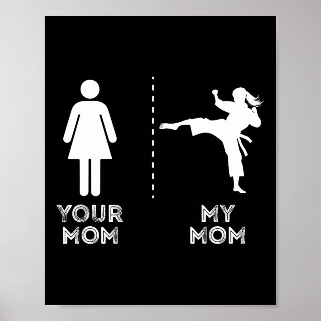 Affiche Ta Mère Ma Mère Maman Mère Art Martial Drôle Karat (Devant)