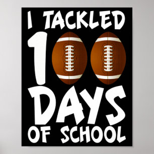 Affiche Tackled 100 Days Of School Football 100th Day Cade