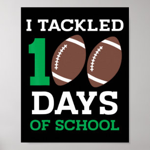 Affiche Tackled 100 Days School 100th Day Football Student