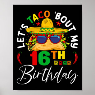 Affiche Taco à propos de mon 16e anniversaire Mexique 5 De