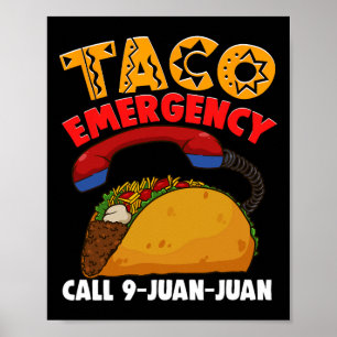 Affiche Taco Appel d'urgence 9 Juan Juan Cinco De Mayo Par
