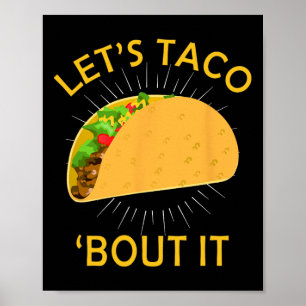 Affiche Taco Bout It Shirt - Taco Cinco De Mayo Tee