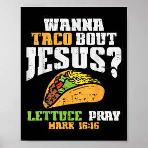 Affiche Taco Bout Jesus Lettuce Prière Cinco De Mayo Chris