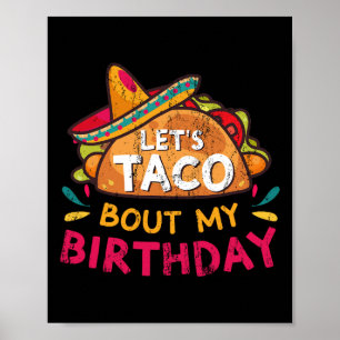 Affiche Taco Bout Mon Anniversaire Né Sur Cinco De Mayo