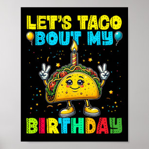 Affiche Taco Bout My Birthday Funny Mexican Party Bo