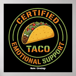 Affiche Taco de Soutien Émotionnel Certifié Drôle de Foodi