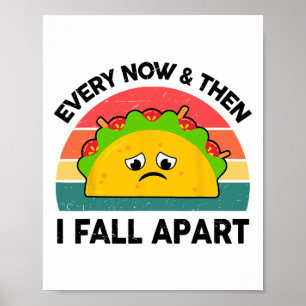 Affiche Taco Shirt De Temps En Temps Et Puis Je Me Suis Él