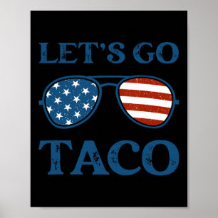 Affiche Taco Trump 2025 Retro Sungles Drôle Allons Taco