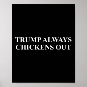 Affiche Taco - Trump Abandonne Toujours Les Poules
