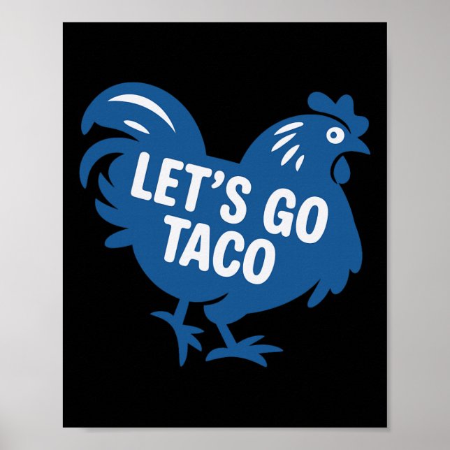 Affiche Taco Trump Allons-y Taco Drôle 2025  (Devant)