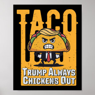 Affiche Taco Trump chasse toujours le mème drôle Trump Ta