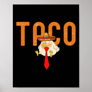 Affiche Taco Trump Épouse Toujours Les Drôle Fantastiques