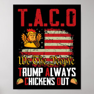 Affiche Taco Trump se dégonfle toujours drôle allons-y Tac