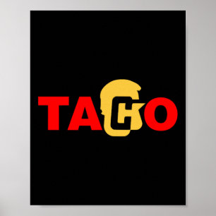 Affiche Taco Trump Toujours Se Déballonner 