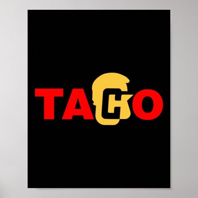 Affiche Taco Trump Toujours Se Débiner  (Devant)