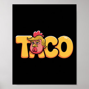 Affiche Taco Trump Toujours Se Défile Humour Politique Gou