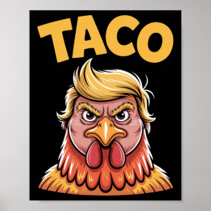 Affiche Taco Trump Toujours Se Défile Humour Politique Gou