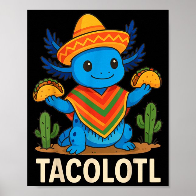 Affiche Tacolotl taco axolotl  (Devant)