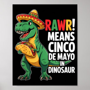 Affiche Tacosaurus rawr signifie cinco de mayo en dinosaur