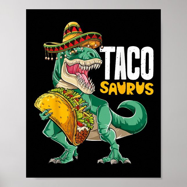 Affiche Tacosaurus Taco Dinosaur T Rex Funny Cinco De Mayo (Devant)