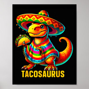 Affiche Tacosaurus taco dinosaure cinco de mayo mexicainTa