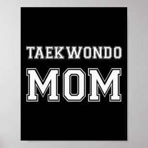 Affiche Taekwondo Mom Funny Karate Lovers Cadeau Femme Mar